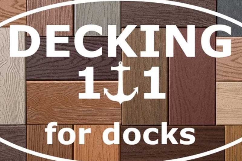 Decking 101 for docks